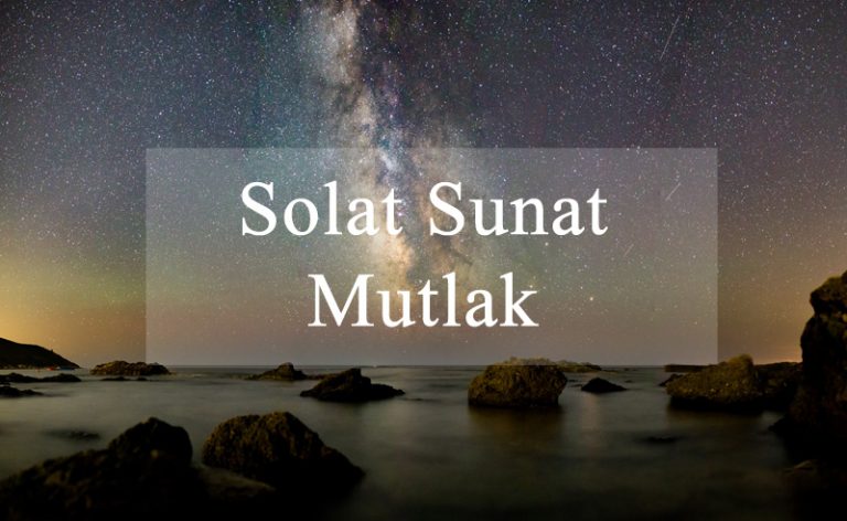 NIAT & CARA SOLAT SUNAT MUTLAK (Panduan Lengkap)