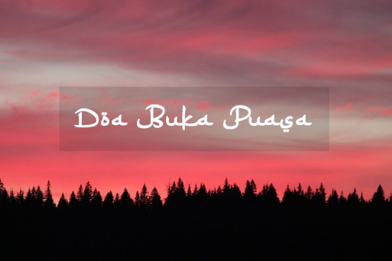 DOA BUKA PUASA Bersendiran & Ramai (Ejaan Rumi) • AKU ISLAM