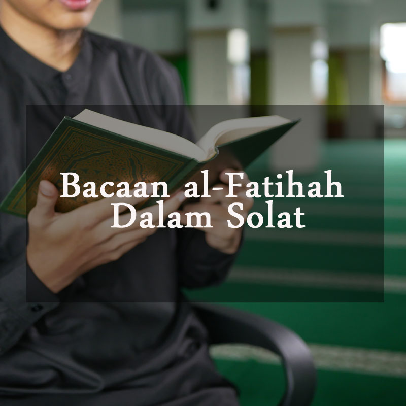 Bacaan Surah Al Fatihah Dalam Solat Imagesee