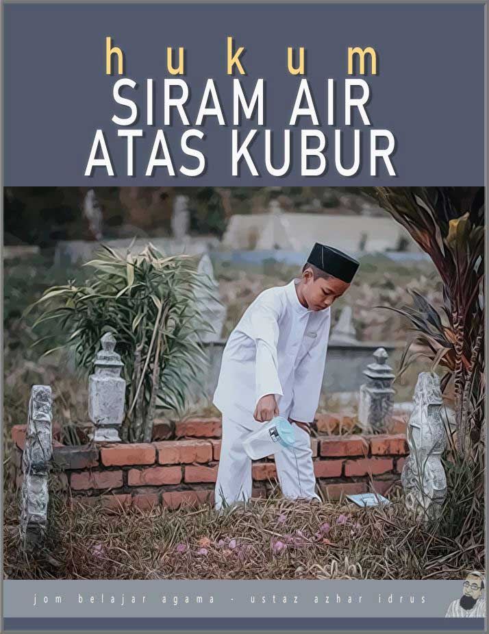 siram air atas kubur