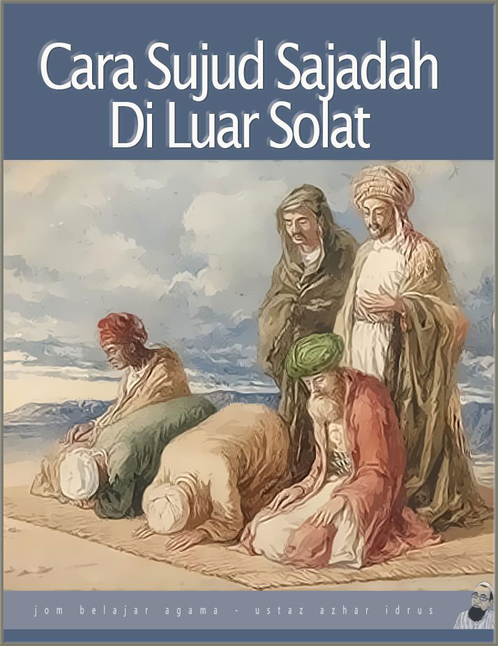 Cara Sujud Sajadah Diluar Solat • AKU ISLAM