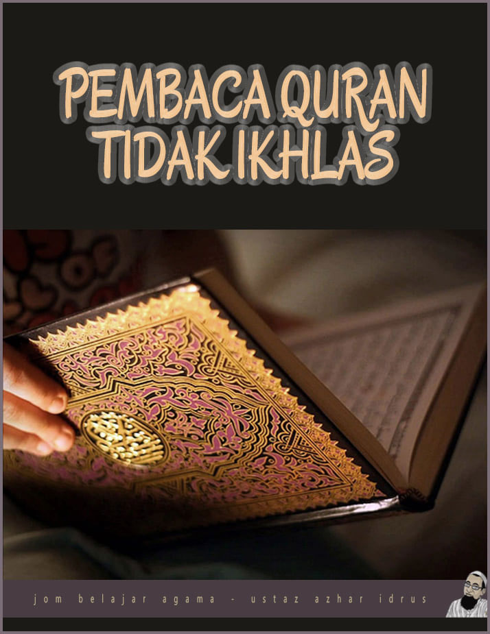 Bacaan Quran Tidak Ikhlas