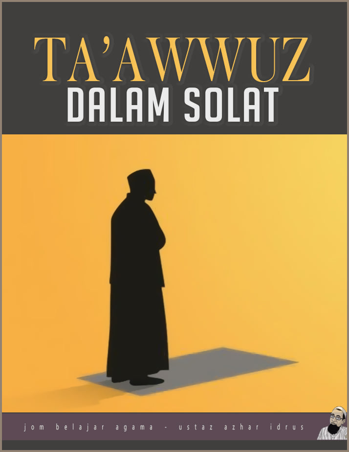 Hukum Baca Auzubillah (Ta'awwuz) Dalam Solat • AKU ISLAM