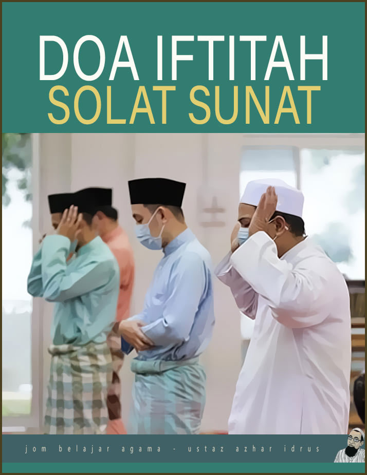 Panduan Membaca Doa Iftitah Dalam Solat Seharian Deng