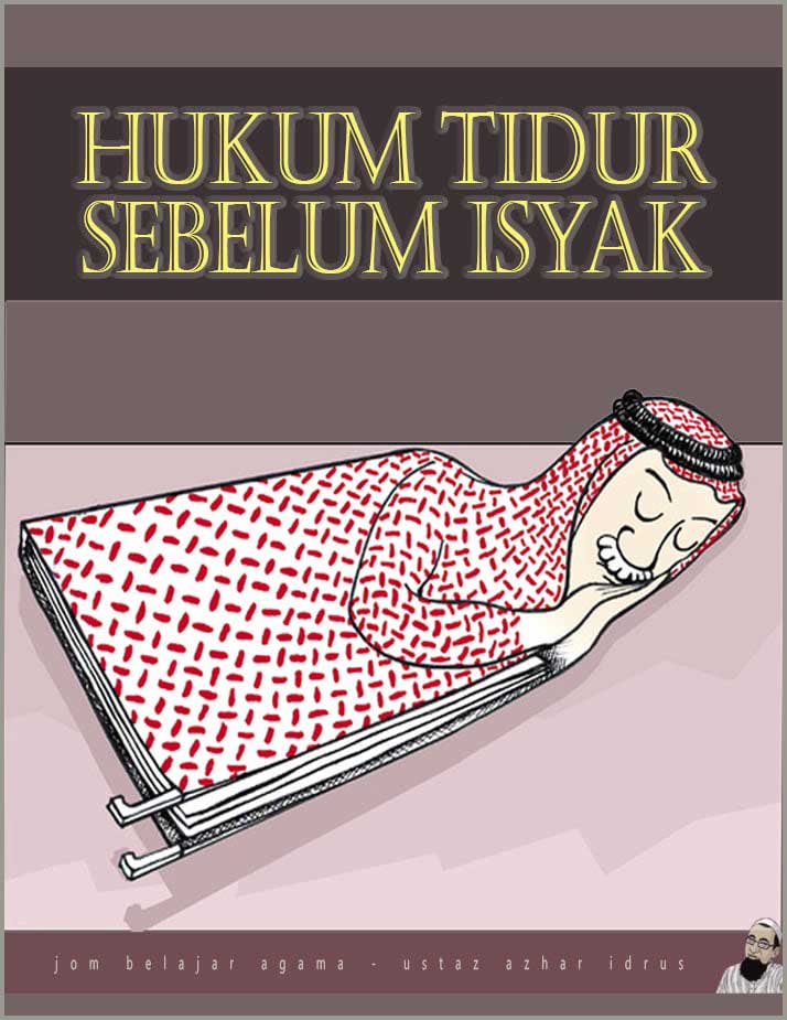 Tidur Sebelum Solat Isyak