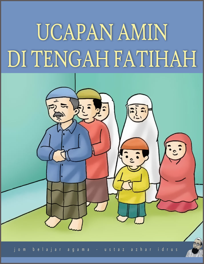 Hukum Berhenti Fatihah Untuk Mengucap Amin Bersama Imam Aku Islam