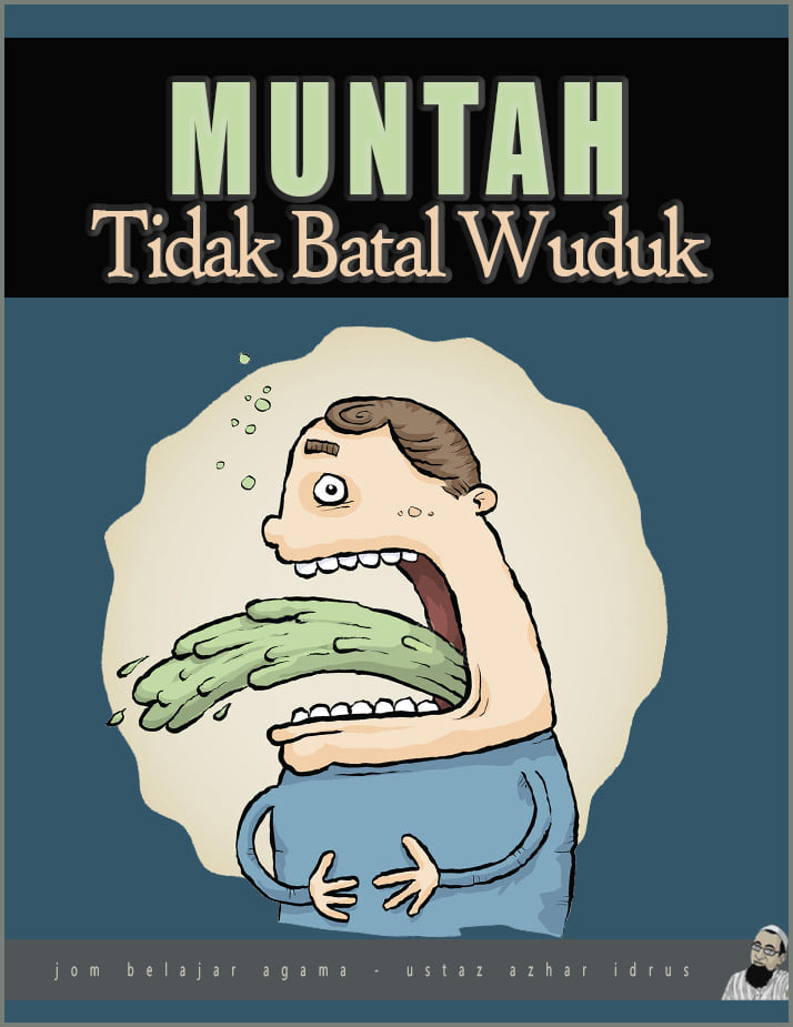 Muntah Membatalkan Wuduk