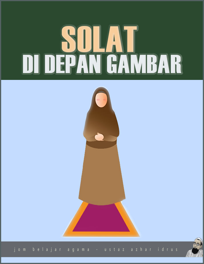 solat di hadapan gambar