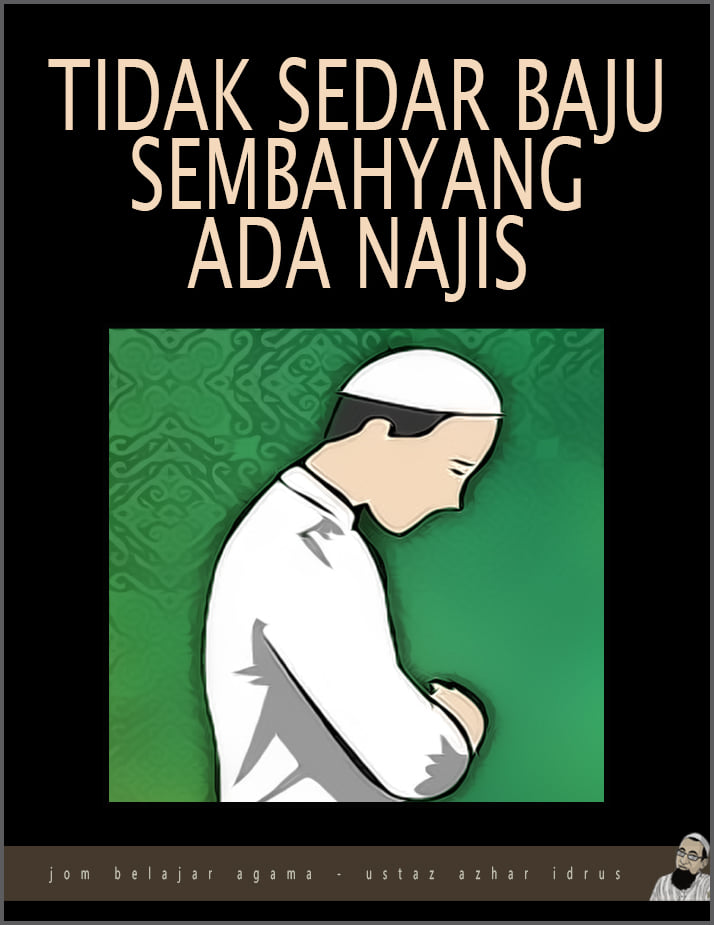 Solat Pakaian Ada Najis