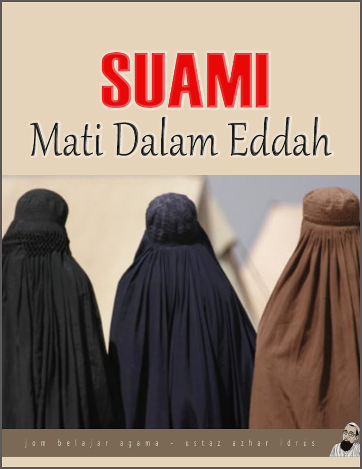 Masalah Suami Mati Dalam Tempoh Eddah • AKU ISLAM