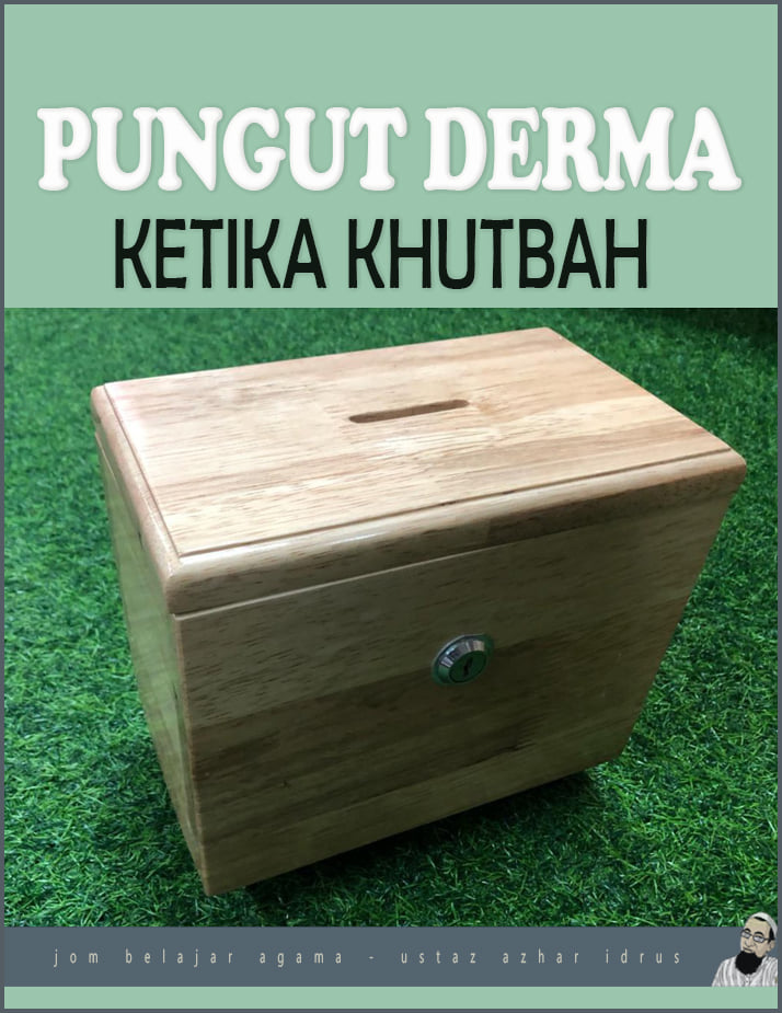 pungut derma ketika khutbah