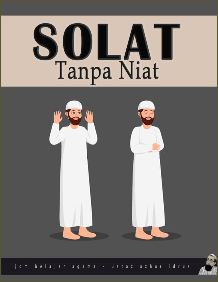 Solat Tanpa Niat