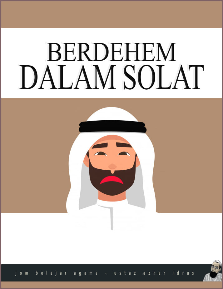 Berdehem Dalam Solat