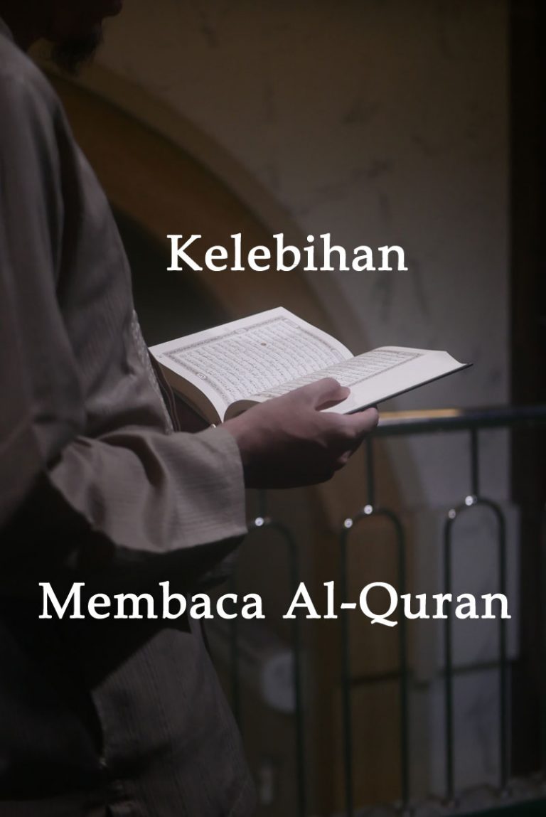 Kelebihan Membaca Al-Quran • AKU ISLAM