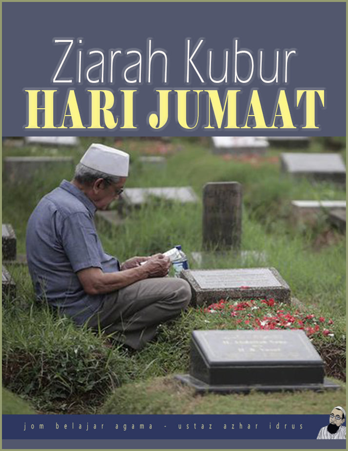 Ziarah Kubur Pada Hari Jumaat