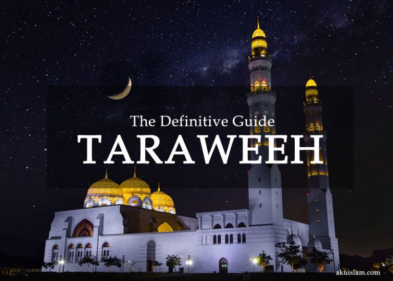 TARAWEEH PRAYER (The Definitive Guide) • AKU ISLAM