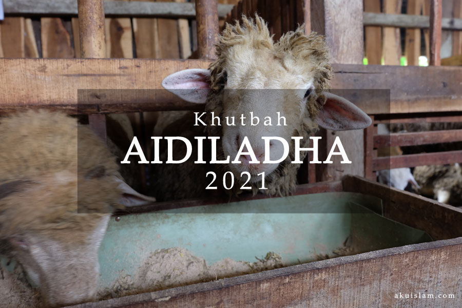 Selangor khutbah 2021 aidil adha Khutbah Terkini: