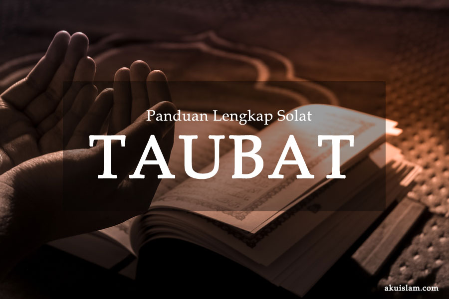 Niat u0026 Cara Solat Taubat Beserta Doa Taubat (Panduan Lengkap)