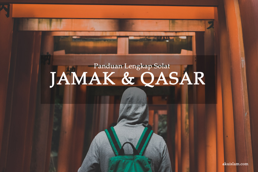 Niat & Cara Solat Jamak Qasar (Panduan Lengkap Rumi) ? AKU ISLAM