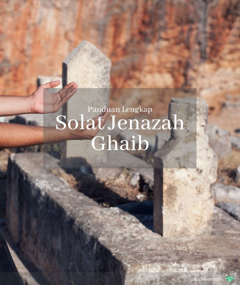 SOLAT JENAZAH GHAIB 