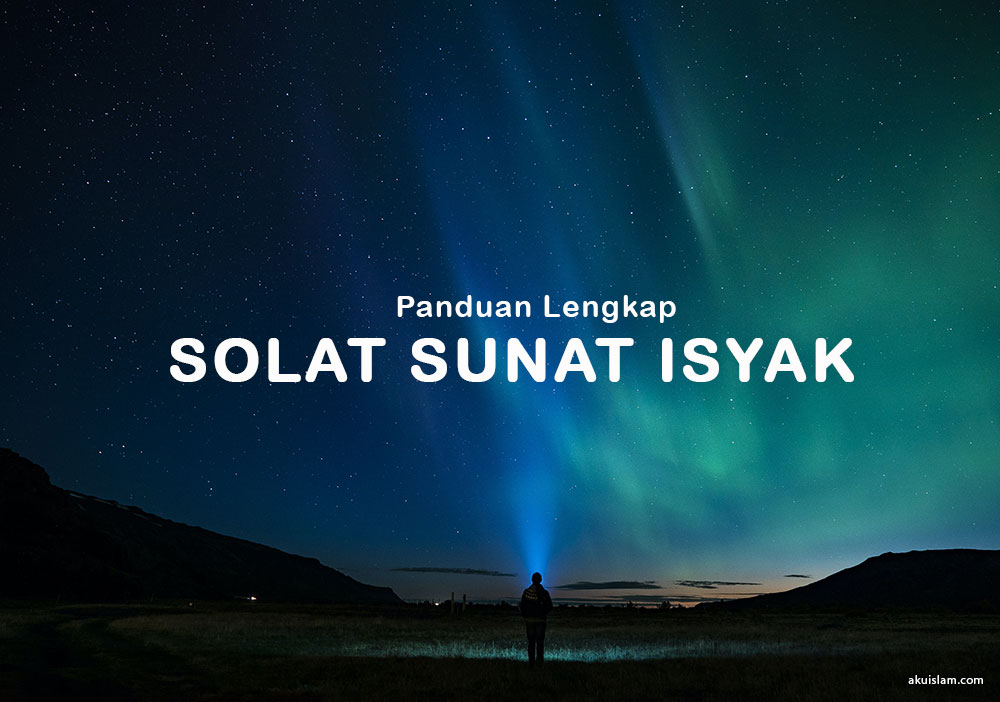 Niat solat sunat selepas isyak