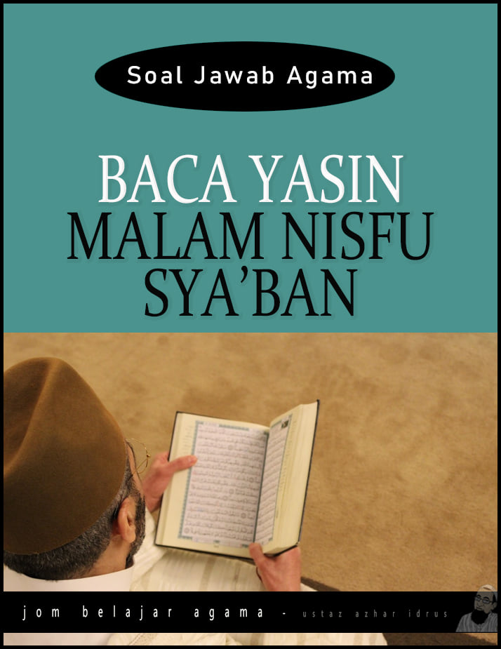 Hukum Baca Yasin Pada Malam Nisfu Syaaban
