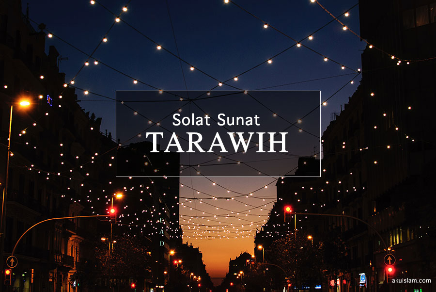 cara solat tarawih sendiri di rumah