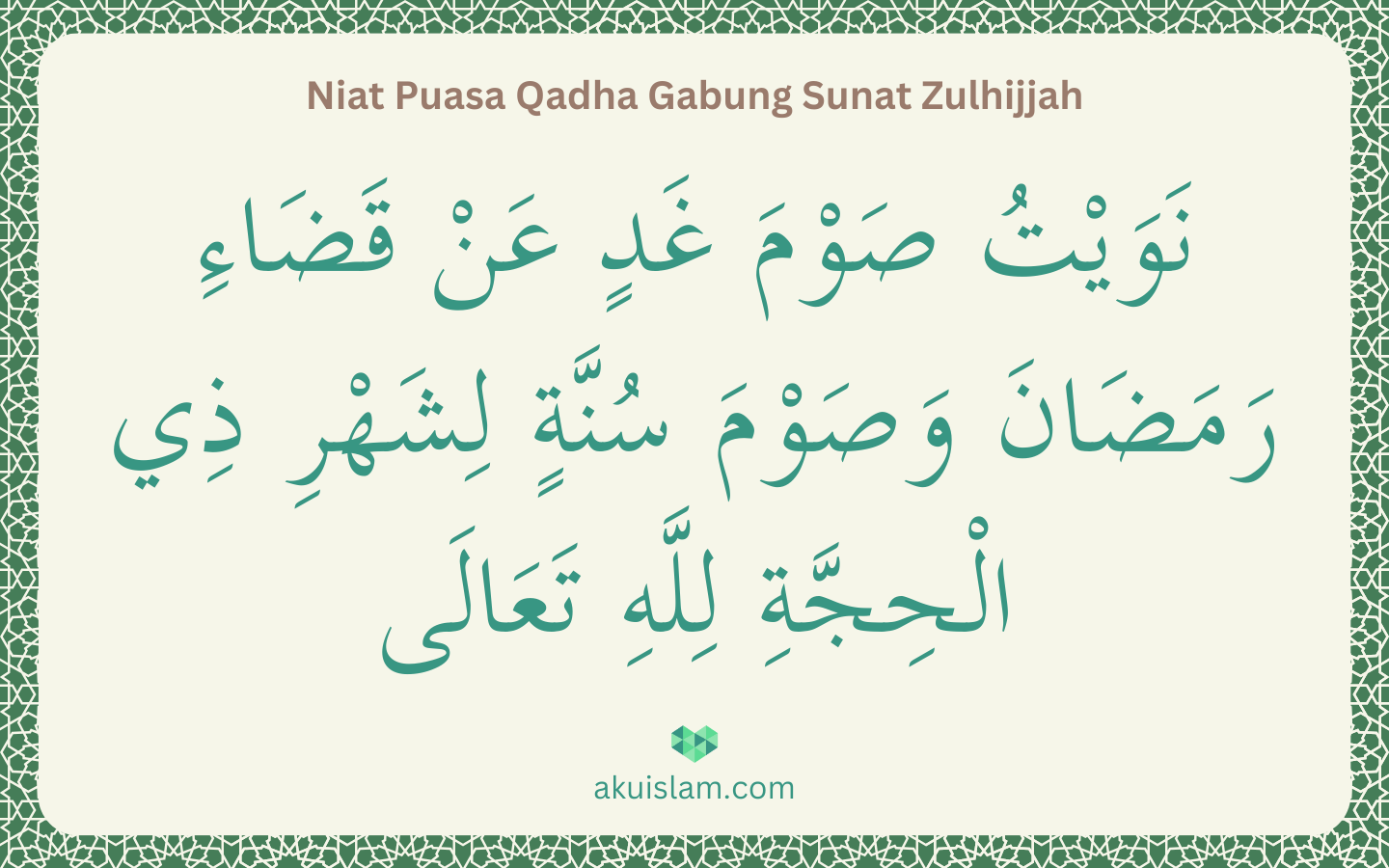 Niat Puasa Ganti Qadha Ramadan gabung dengan puasa sunat Zulhijjah