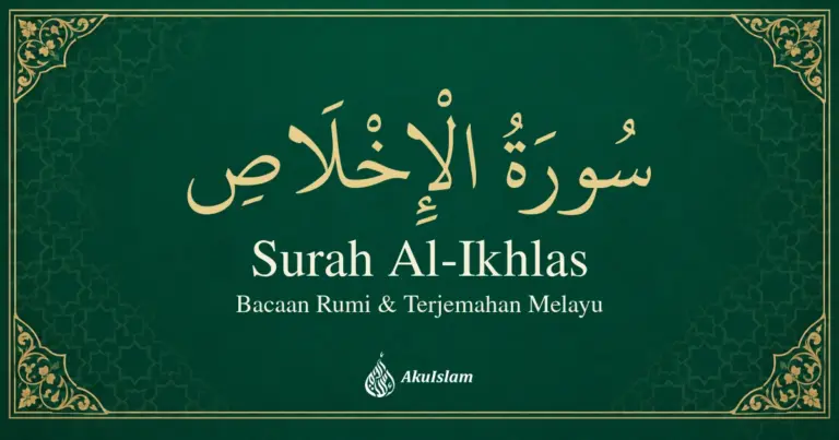 Surah Al-Ikhlas — panduan bacaan Rumi dan terjemahan