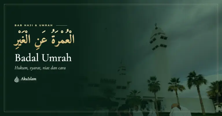 Badal Umrah: hukum, syarat, niat dan cara, muka foto Bab Haji dan Umrah