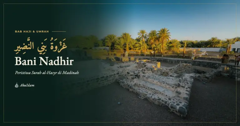 Muka foto Peristiwa Bani Nadhir dengan tapak binaan batu basalt dan kebun kurma di selatan Madinah, siri Jejak Sirah Haramain AkuIslam