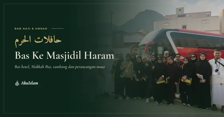 Muka foto panduan bas ke Masjidil Haram, Bab Haji & Umrah AkuIslam