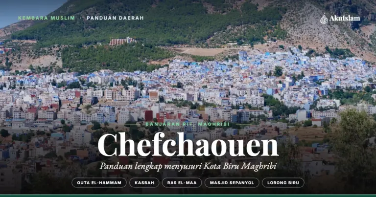 chefchaouen morocco, Panduan Daerah Kembara Muslim
