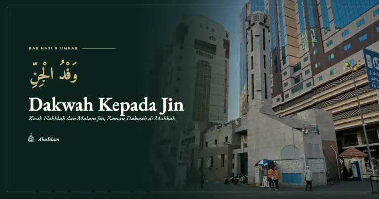 Muka foto Dakwah Kepada Jin dengan Masjid Jin di al-Ghazzah, Makkah, siri Sirah Nabawiyah AkuIslam