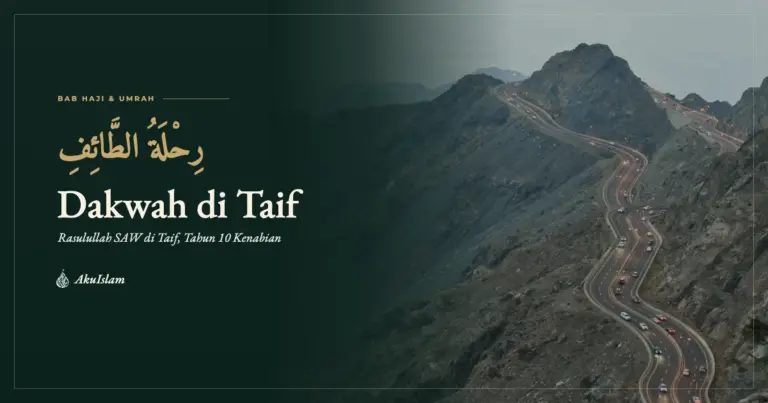 Muka foto Dakwah di Taif dengan jalan pergunungan al-Hada dan banjaran Sarawat, siri Jejak Sirah Haramain AkuIslam