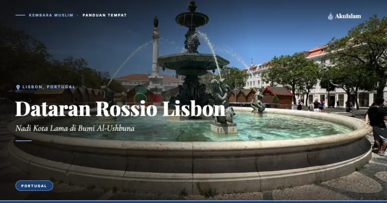 Dataran Rossio Lisbon, Panduan Tempat Kembara Muslim