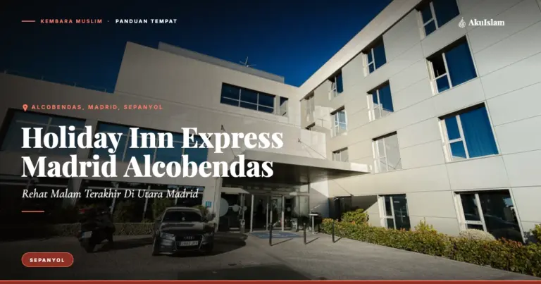Holiday Inn Express Madrid Alcobendas, Panduan Tempat Kembara Muslim