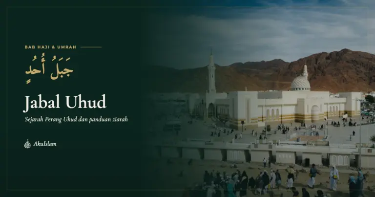 Jabal Uhud Madinah, muka foto Bab Haji dan Umrah AkuIslam