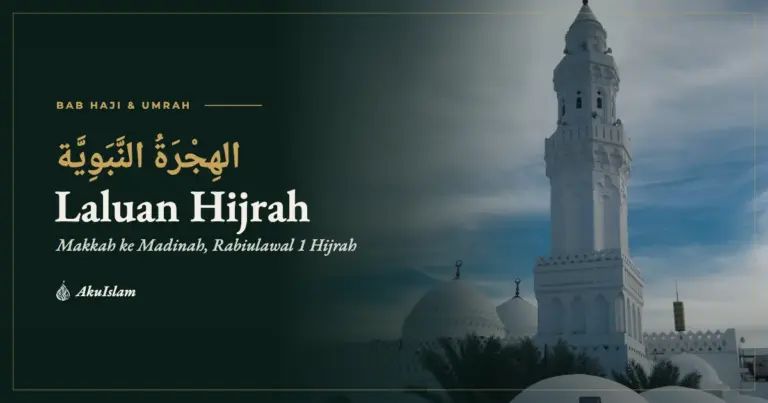 Muka foto Laluan Hijrah Rasulullah SAW dengan Masjid Quba, siri Jejak Sirah Haramain AkuIslam