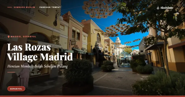 Las Rozas Village Madrid, Panduan Tempat Kembara Muslim
