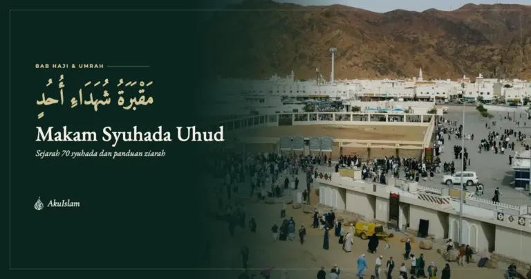 Makam Syuhada Uhud Madinah, muka foto Bab Haji dan Umrah AkuIslam