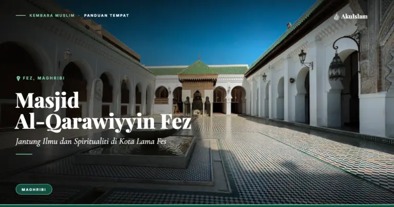 Masjid Al-Qarawiyyin Fez, Panduan Tempat Kembara Muslim