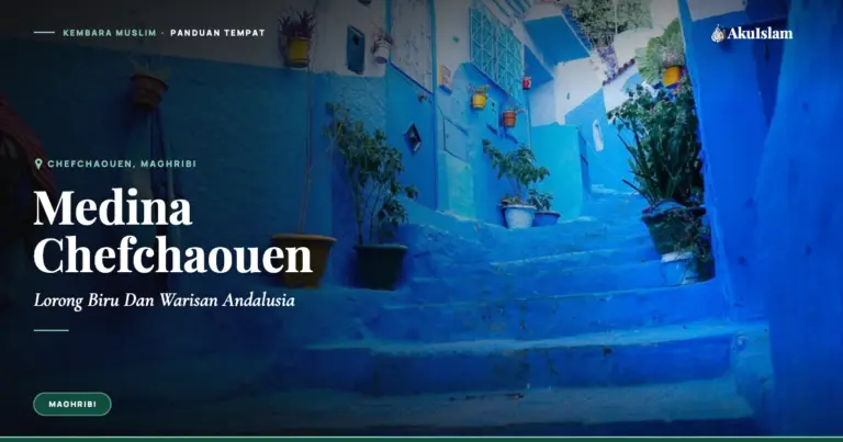 Medina Chefchaouen, Panduan Tempat Kembara Muslim