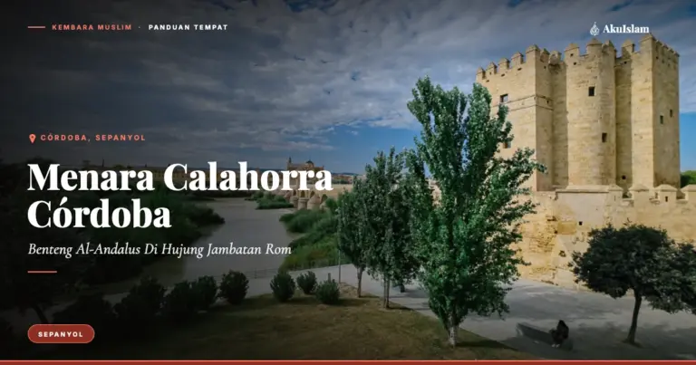 Menara Calahorra Córdoba, Panduan Tempat Kembara Muslim