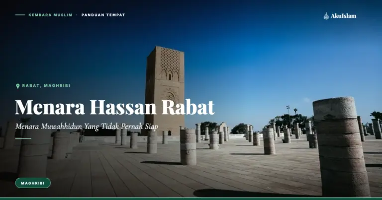 Menara Hassan Rabat, Panduan Tempat Kembara Muslim