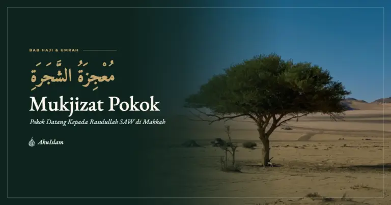Muka foto Mukjizat Pokok Bergerak dengan sebatang pokok di tengah gurun berbukit, siri Sirah Nabawiyah AkuIslam