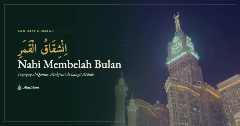 Muka foto Nabi Membelah Bulan dengan menara Masjidil Haram dan menara jam Makkah pada waktu malam, siri Sirah Nabawiyah AkuIslam
