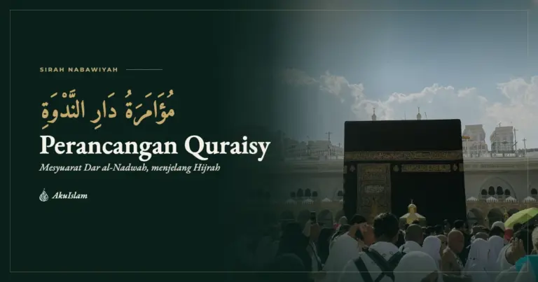 Muka foto Sirah Nabawiyah: Perancangan Quraisy dan mesyuarat Dar al-Nadwah