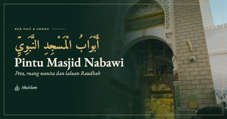 Pintu Masjid Nabawi, peta, ruang wanita dan laluan Raudhah dengan latar Bab as-Salam