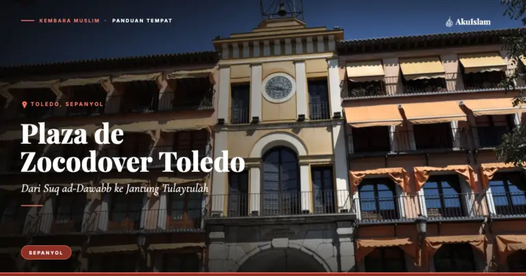 Plaza de Zocodover Toledo, Panduan Tempat Kembara Muslim